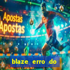 blaze erro do servidor interno